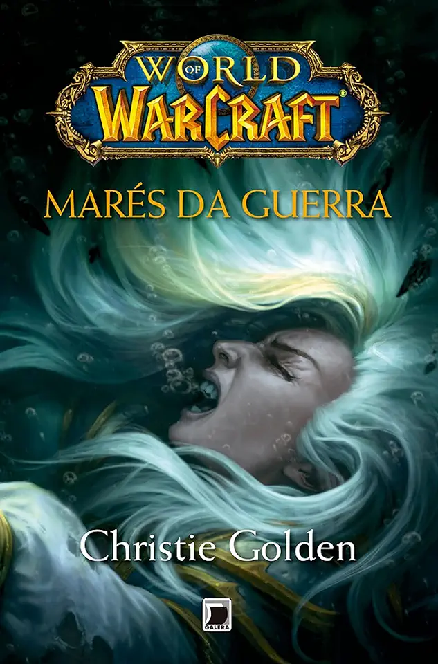 Capa do Livro World of Warcraft - Mares da Guerra - Christie Golden