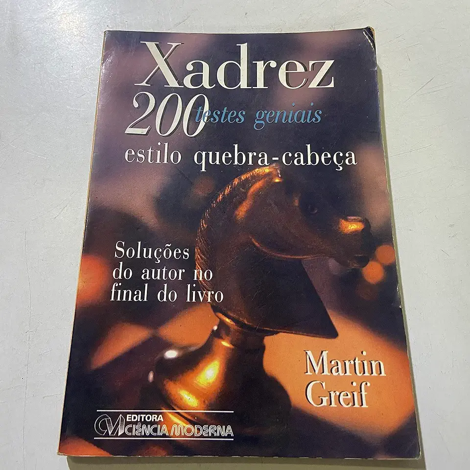 Capa do Livro Xadrez 200 Testes Geniais Estilo Quebra-cabeça - Martin Greif