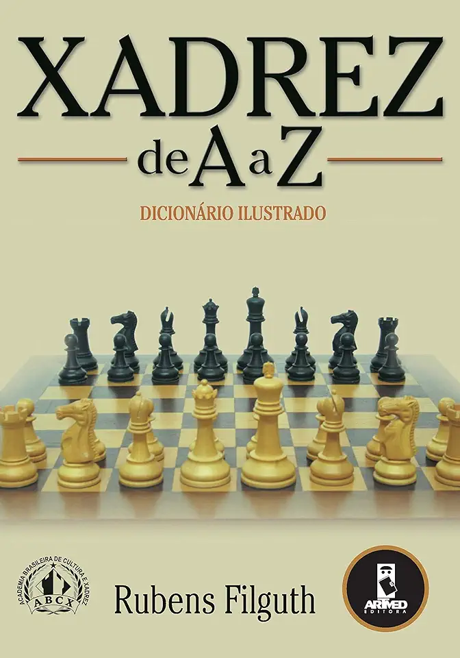 Chess from A to Z Illustrated Dictionary - Rubens Filguth