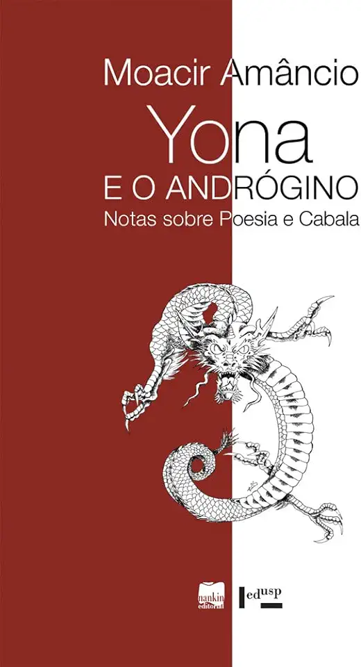 Capa do Livro Yona e o Androgino Notas Sobre Poesia e Cabala - Moacir Amâncio