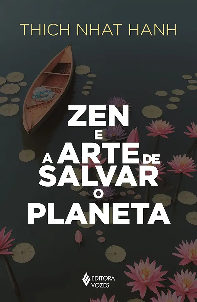 Capa do Livro Zen e a arte de salvar o planeta - Hanh, Thich Nhat