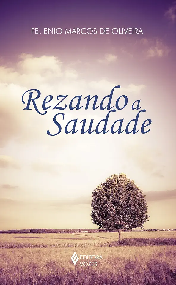 Capa do Livro Rezando a Saudade - Pe. Enio Marcos de Oliveira