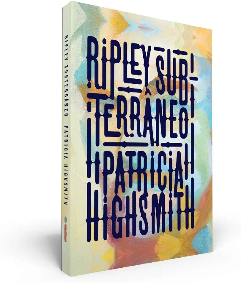 Capa do Livro Ripley Subterrâneo - Patricia Highsmith