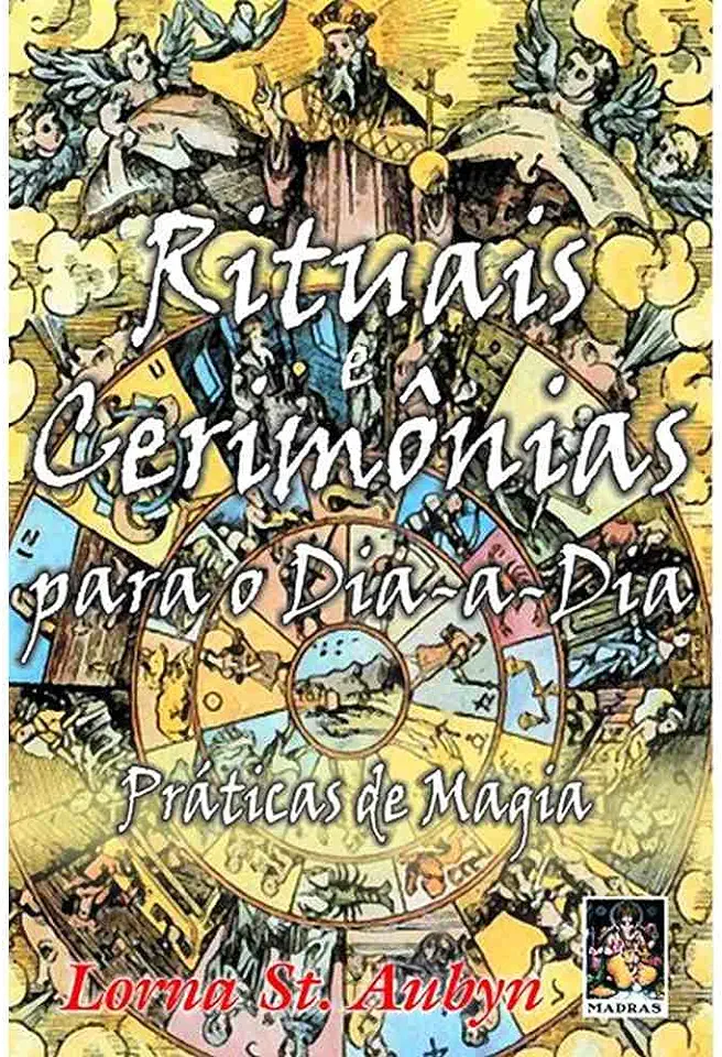 Capa do Livro Rituais E Cerimonias Para O Dia-A-Dia - Lorna St. Aubyn