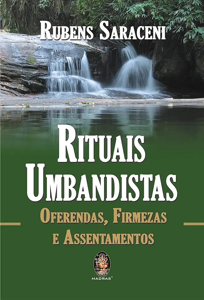 Capa do Livro Rituais Umbandistas - Oferendas, Firmezas e Assentamentos - Rubens Saraceni