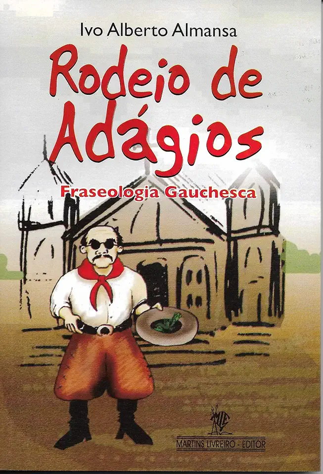 Capa do Livro Rodeio de Adágios - Ivo Alberto Almansa