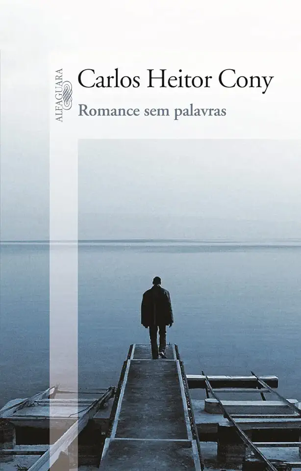 Capa do Livro Romance sem Palavras - Carlos Heitor Cony