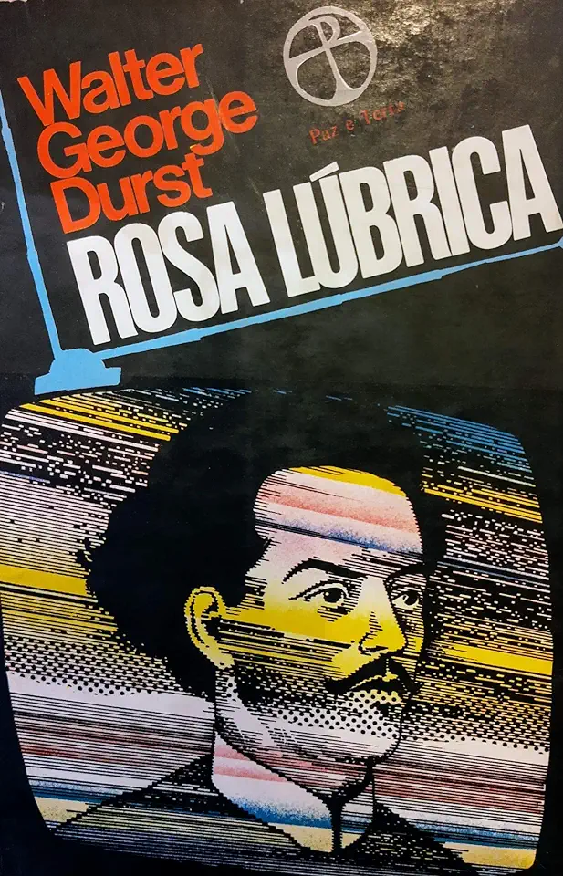 Capa do Livro Rosa Lúbrica - Walter George Durst