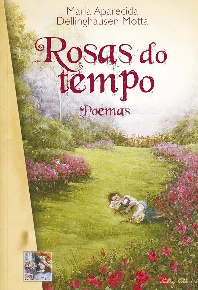 Capa do Livro Rosas do Tempo - Maria Aparecida Motta