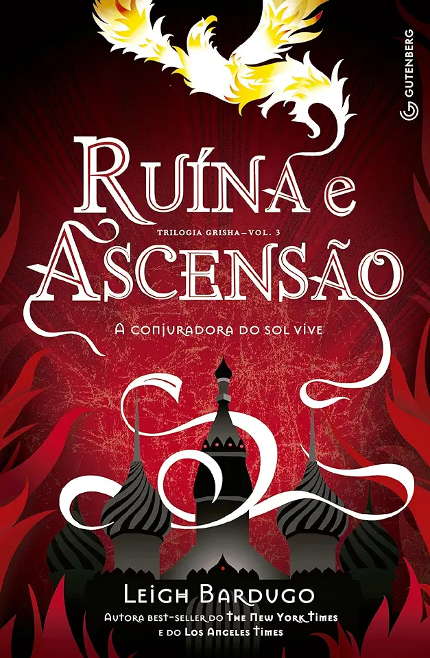 Capa do Livro Ruína e Ascensão. A Conjuradora do Sol Vive - Bardugo Leigh