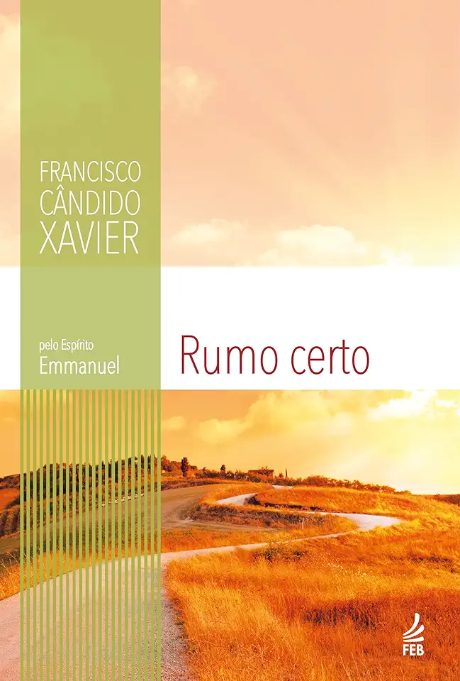 Capa do Livro Rumo Certo - Francisco Cândido Xavier