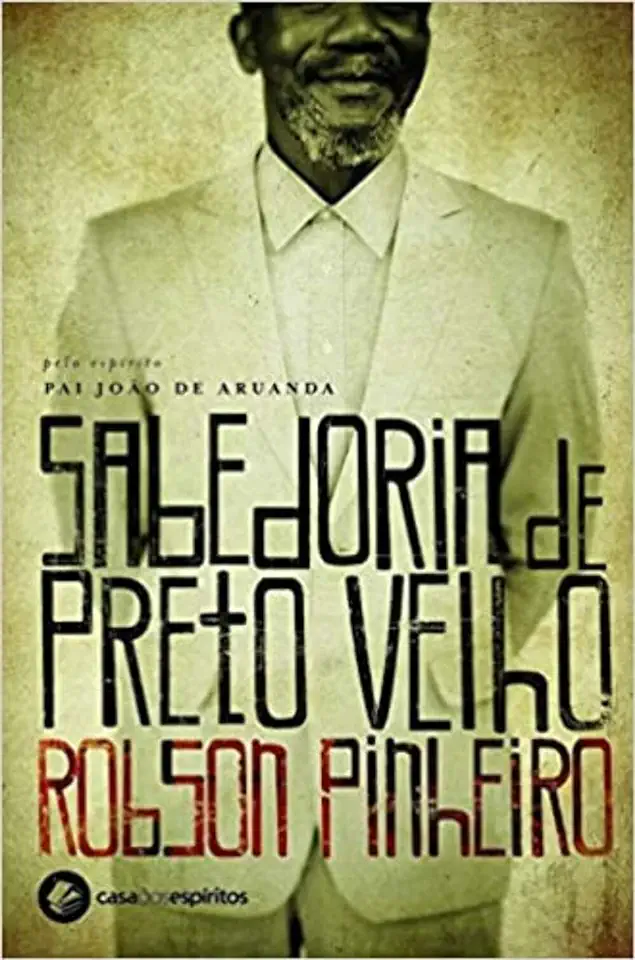 Capa do Livro Sabedoria de Preto Velho - Robson Pinheiro