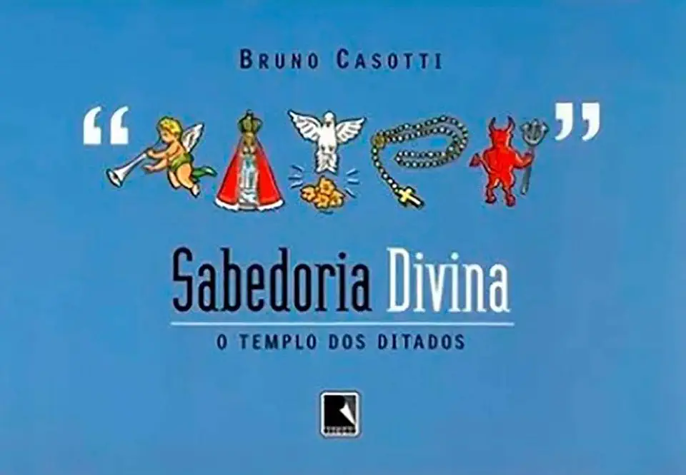 Capa do Livro Sabedoria Divina o Templo dos Ditados - Casotti Bruno