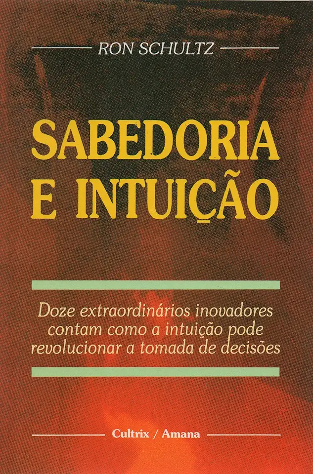 Capa do Livro Sabedoria e Intuição - Ron Schultz