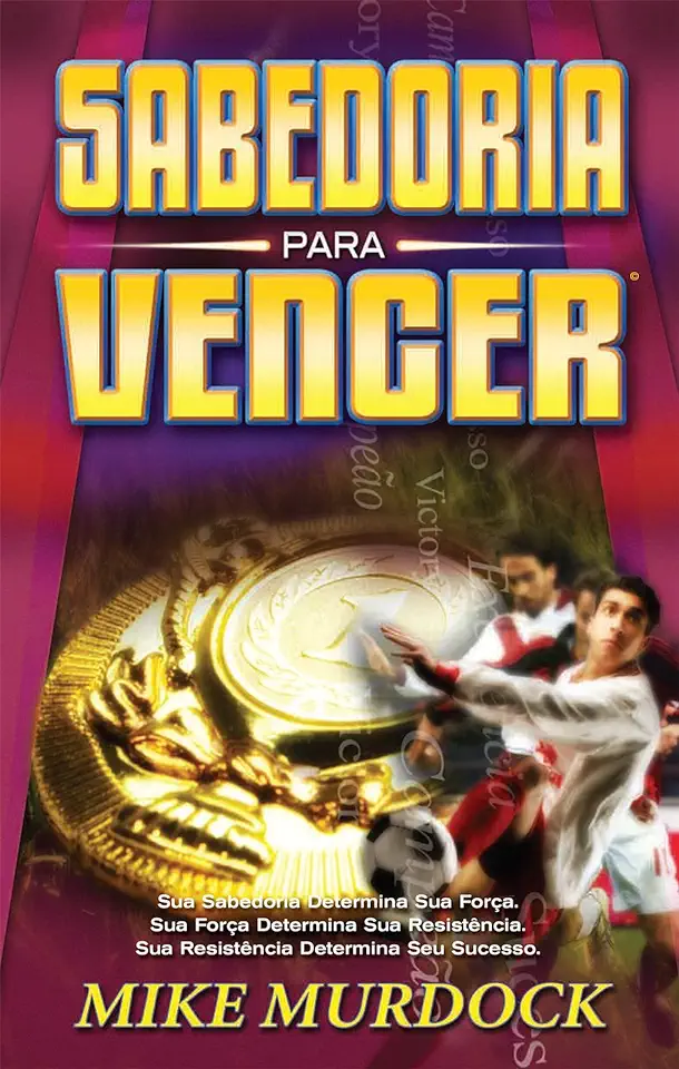 Capa do Livro Sabedoria para Vencer - Mike Murdock