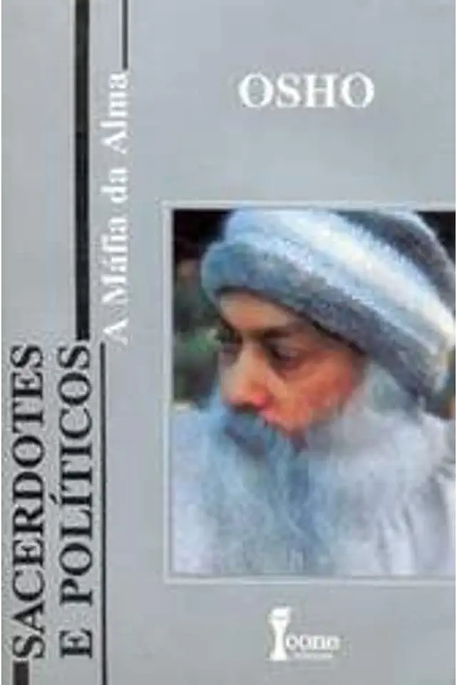 Capa do Livro Sacerdotes e Políticos a Máfia da Alma - Osho