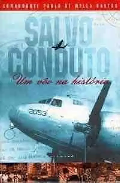 Capa do Livro SALVO CONDUTO - PAULO DE MELLO BASTOS