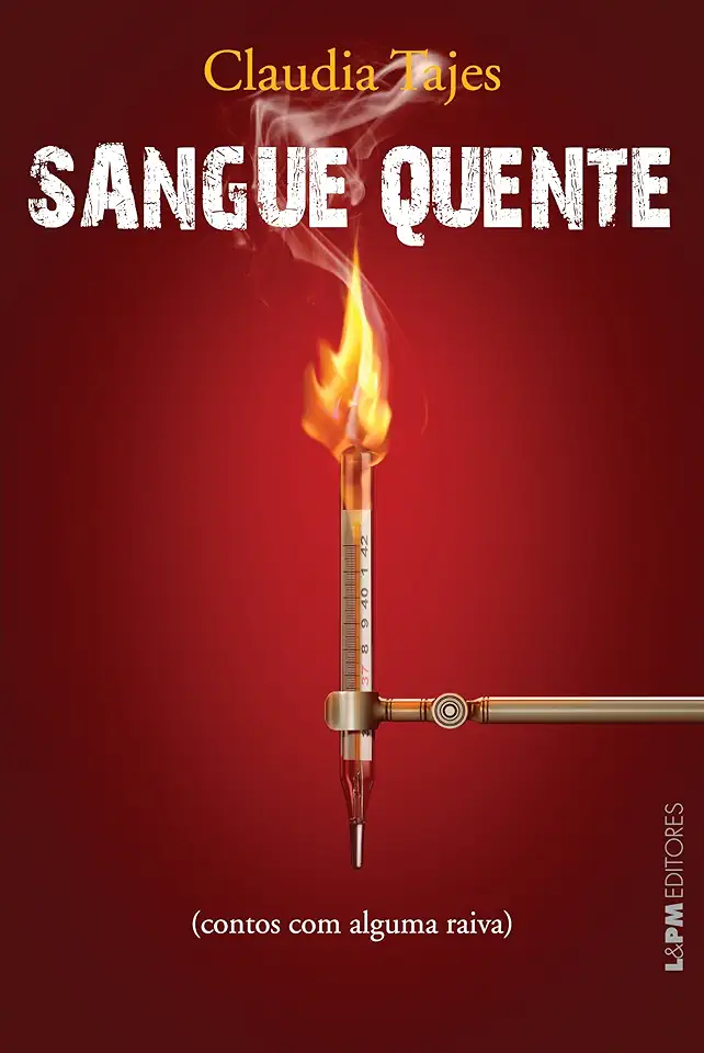 Capa do Livro Sangue Quente - Claudia Tajes