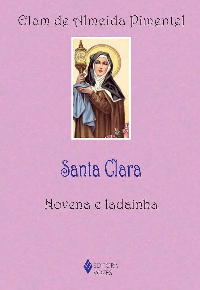 Capa do Livro Santa Clara - Novena e Ladainha - Elam de Almeida Pimentel