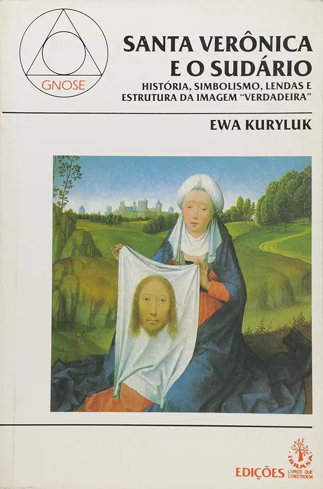 Capa do Livro Santa Verônica e o Sudário - Ewa Kuryluk