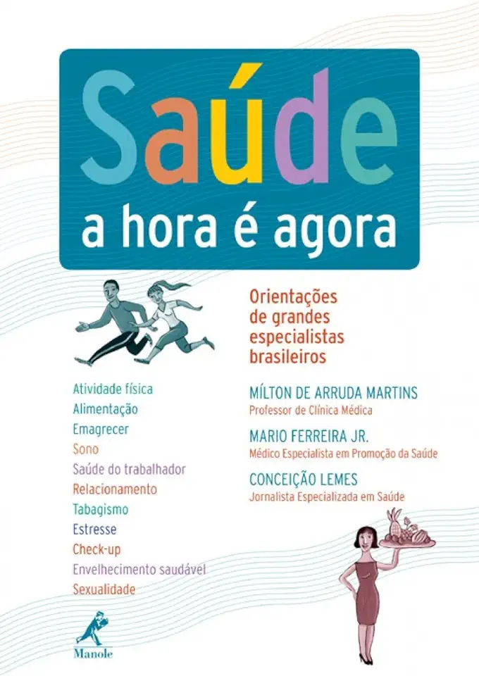 Capa do Livro Saúde a Hora é Agora - Mílton de Arruda Martins