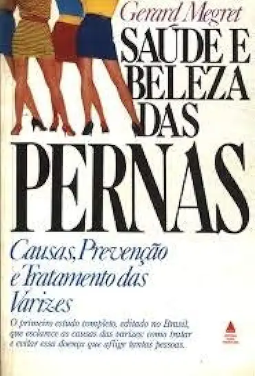 Capa do Livro Saúde e Beleza das Pernas - Gerard Megret