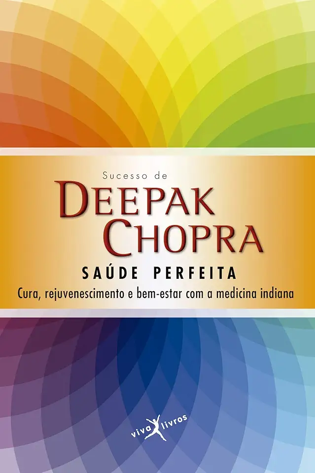 Capa do Livro Saúde Perfeita - Deepak Chopra