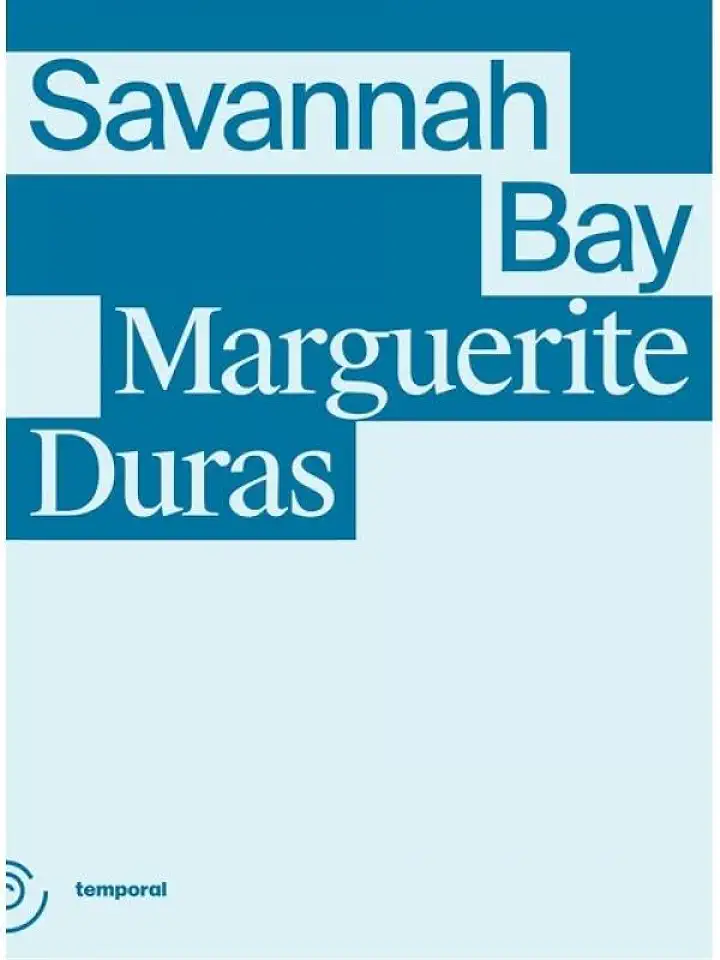 Capa do Livro Savannah Bay - Marguerite Duras