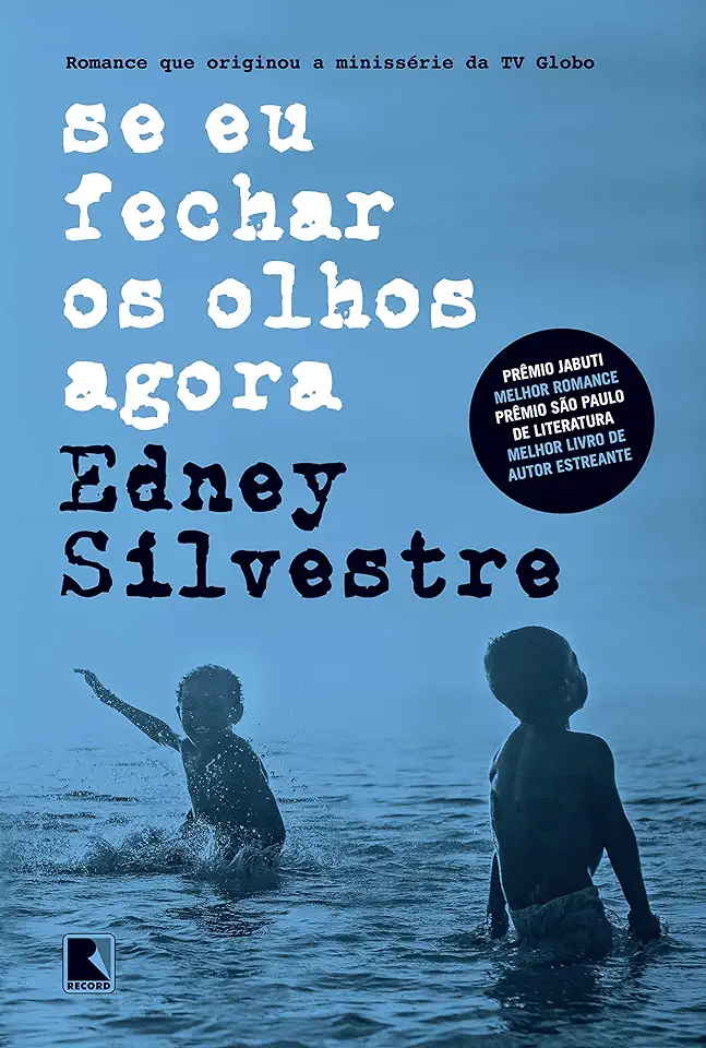 Capa do Livro Se Eu Fechar os Olhos Agora - Edney Silvestre