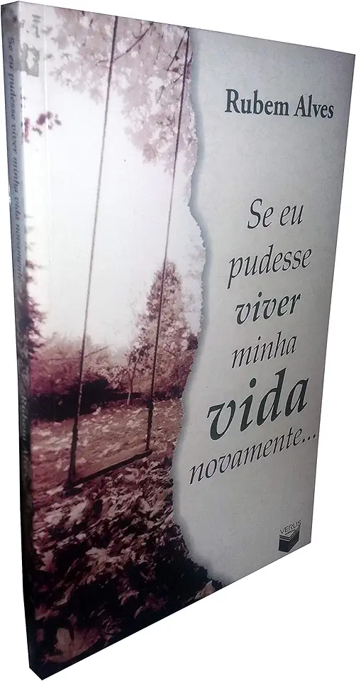 Capa do Livro Se Eu Pudesse Viver Minha Vida Novamente - Rubem Alves