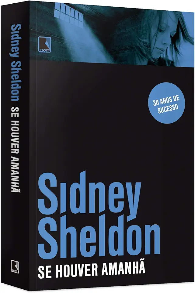 Capa do Livro Se Houver Amanhã - Sidney Sheldon