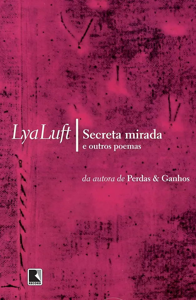 Capa do Livro Secreta Mirada - Lya Luft