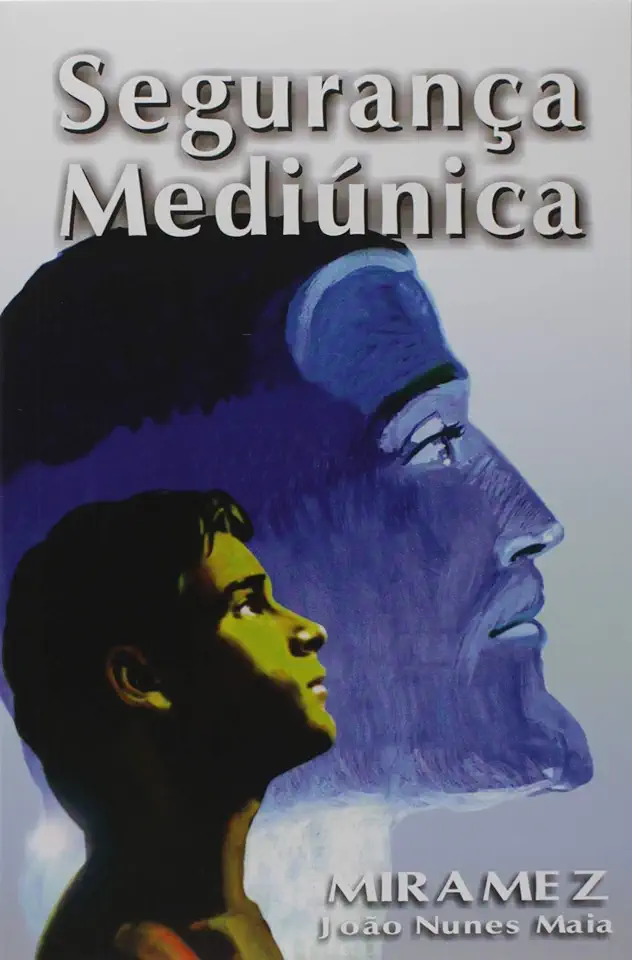 Mediumship Safety - João Nunes Maia