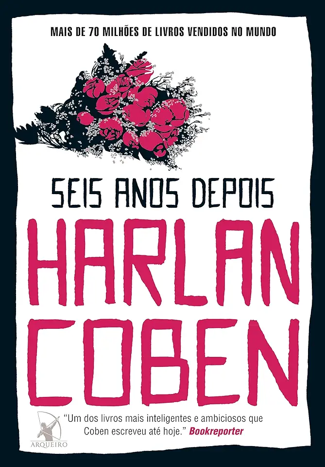 Capa do Livro Seis Anos Depois - Harlan Coben