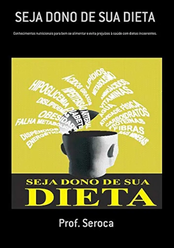 Capa do Livro Seja dono de sua dieta - Prof. Seroca