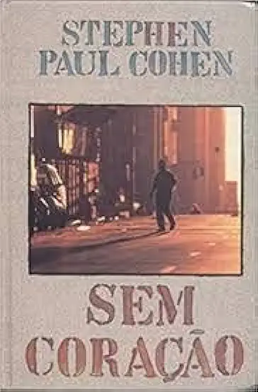 Capa do Livro Sem Coração - Stephen Paul Cohen