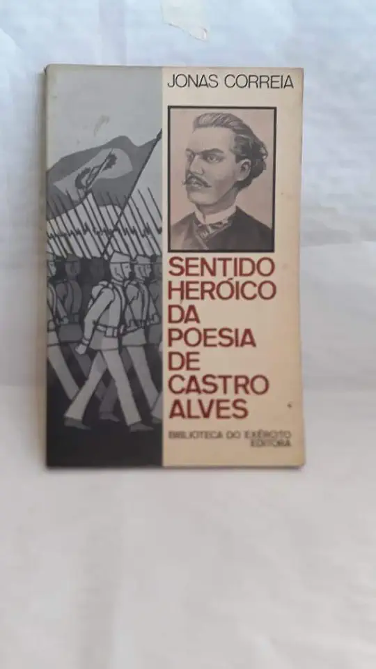 Capa do Livro Sentido Heróico da Poesia de Castro Alves - Jonas Correia