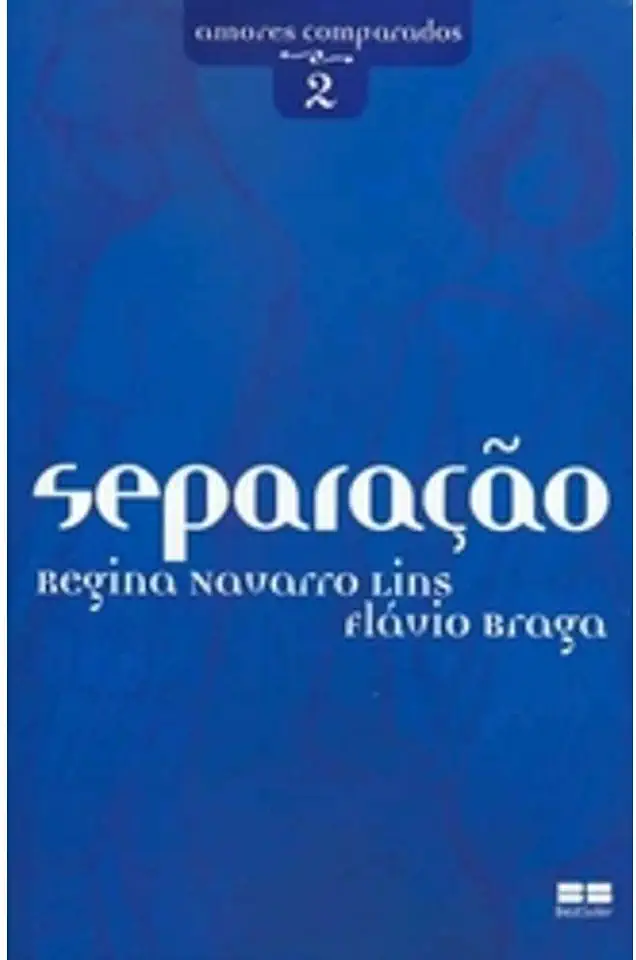 Capa do Livro Separação - Regina Navarro Lins / Flavio Braga