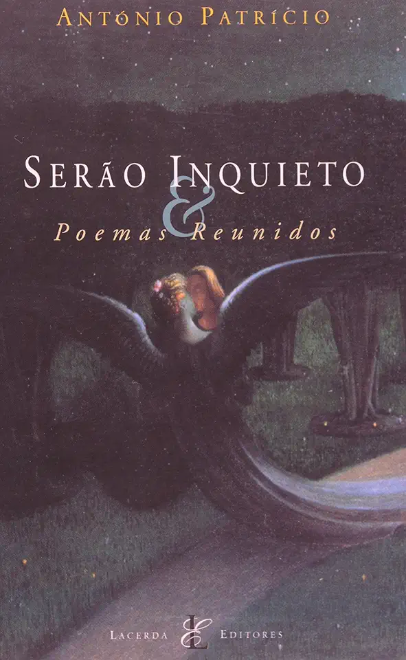 Capa do Livro Serão Inquieto & Poemas Reunidos - António Patrício