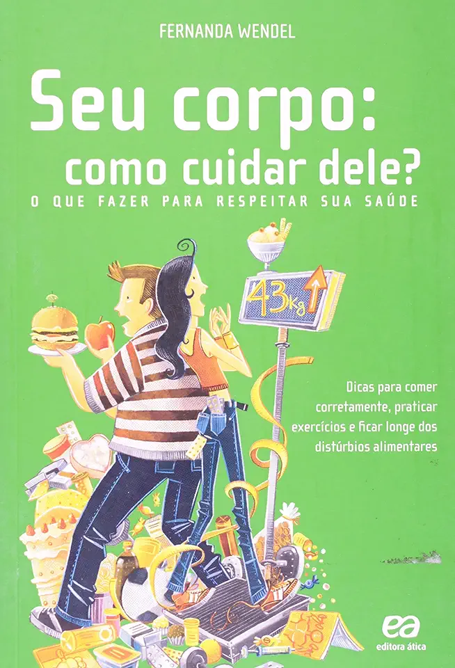 Capa do Livro Seu Corpo: Como Cuidar Dele? - Fernanda Wendel