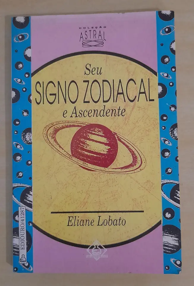 Capa do Livro Seu Signo Zodiacal e Ascendente - Eliane Lobato