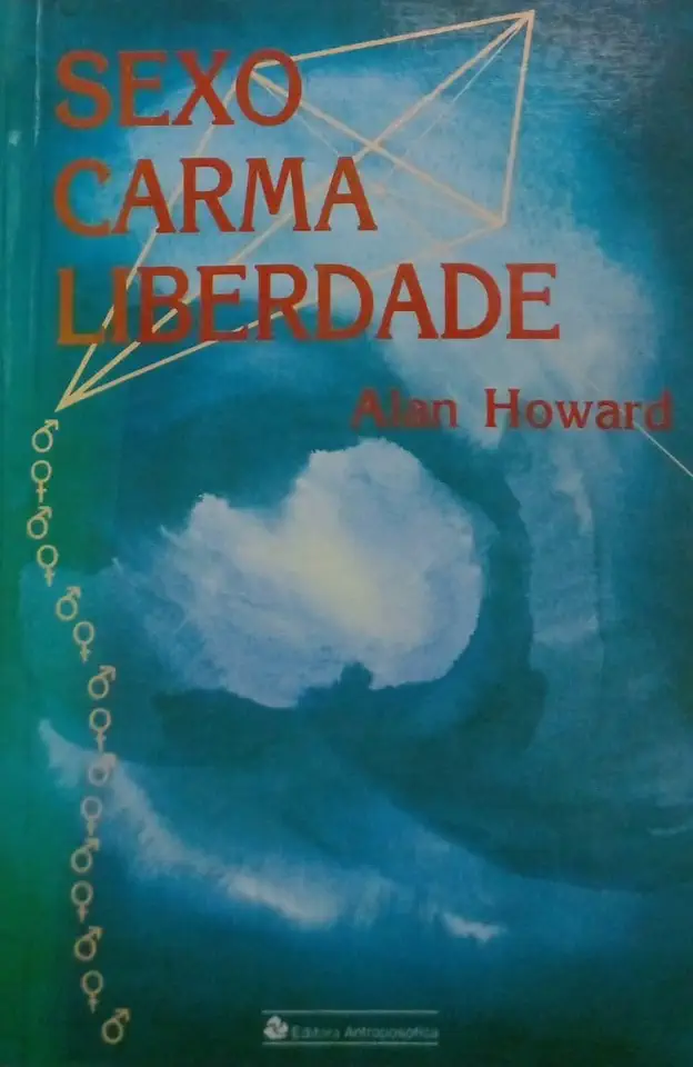 Capa do Livro Sexo Carma Liberdade - Alan Howard