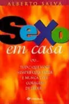 Capa do Livro Sexo Em Casa - Alberto Salvá