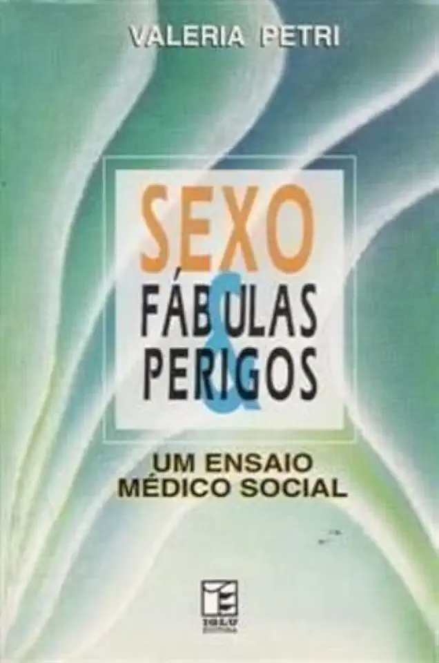 Capa do Livro Sexo Fábulas e Perigos - Valeria Petri