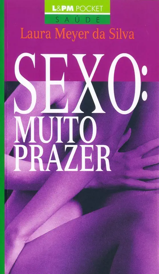 Capa do Livro Sexo: Muito Prazer - Laura Meyer da Silva