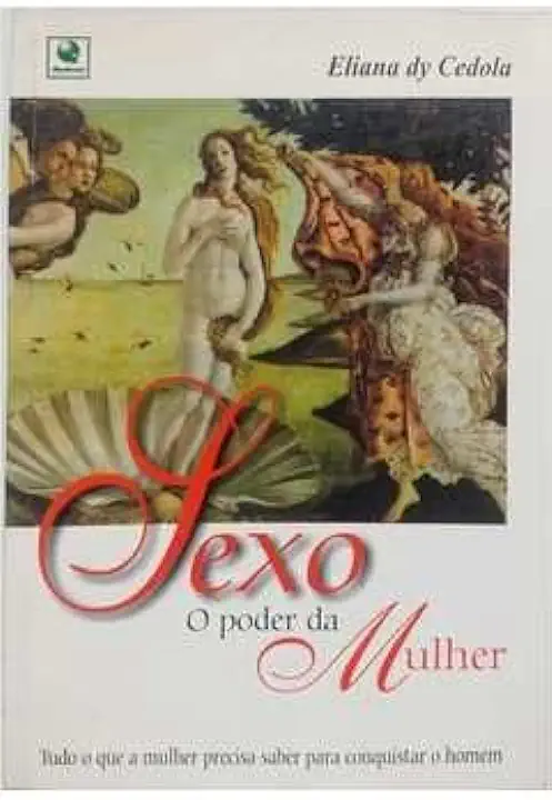 Capa do Livro Sexo o Poder da Mulher - Eliana Dy Cedola