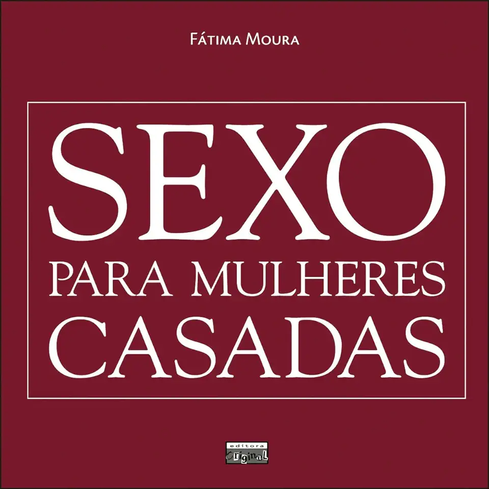 Capa do Livro Sexo para Mulheres Casadas - Fátima Moura