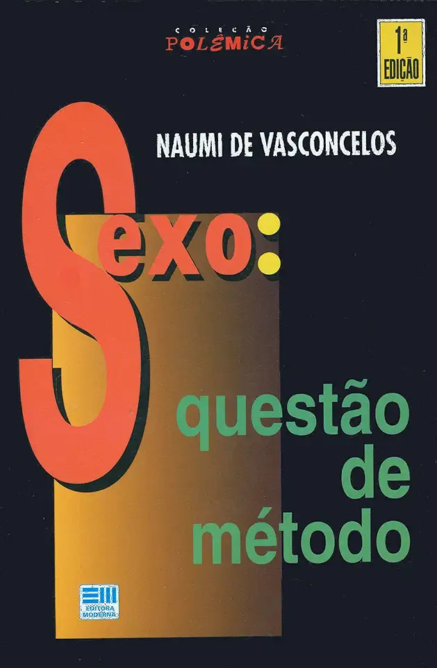 Capa do Livro Sexo: Questão de Método - Naumi de Vasconcelos