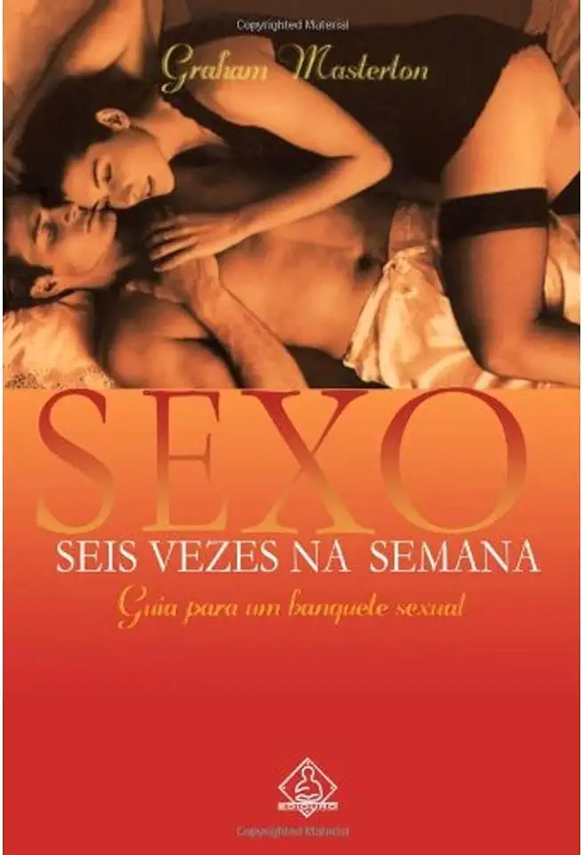 Capa do Livro Sexo Seis Vezes na Semana - Graham Masterton