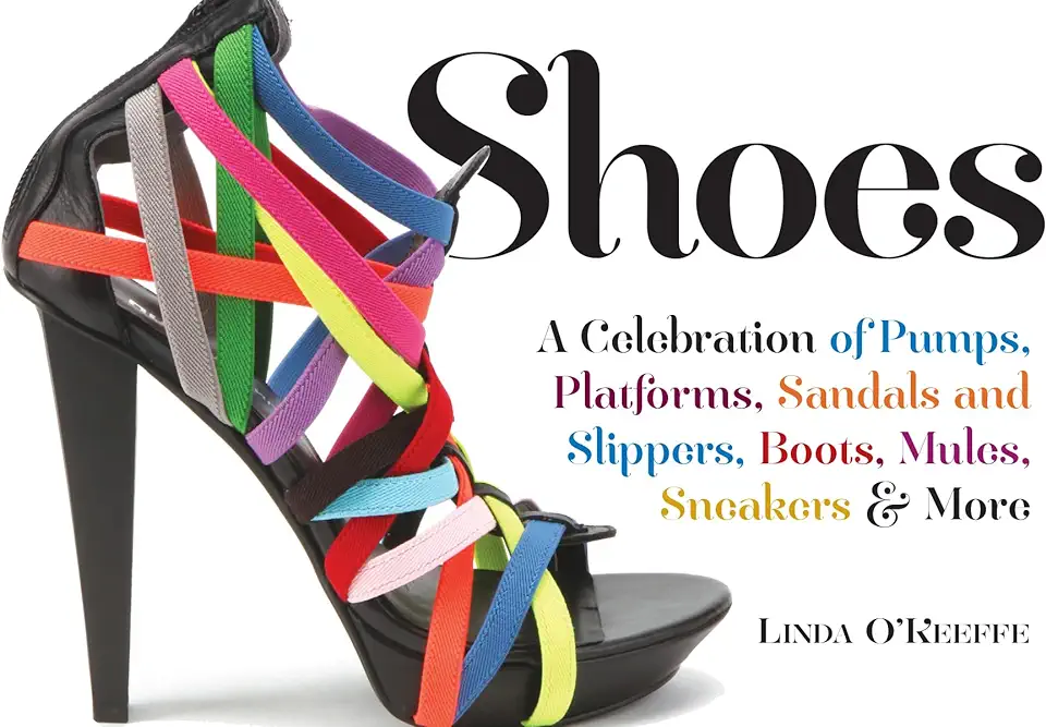 Capa do Livro Shoes - a Celebration of Pumps, Sandals, Slippers & More - Linda Okeeffe